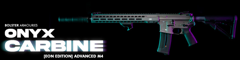 Bolster Armouries ONYX Carbine [EON Edition] Advanced M4 AEG